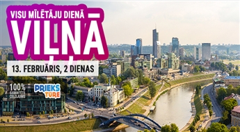 Uzdāvini sev un savai mīļajai otrajai pusītei romantisku ceļojumu Visu Mīlētāju dienā Viļņā!