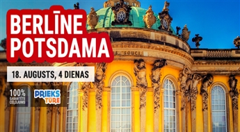 Berlīne bērniem un pieaugušajiem! Divas Vācijas federālās galvaspilsētas: Berlīne – Potsdama!