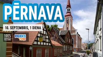 Pērnava – kūrortpilsēta pie jūras! Pavadiet dienu uz Igaunijas jūras krasta!