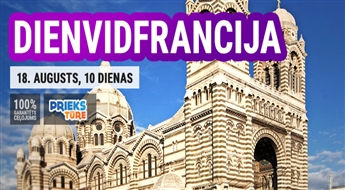 Dienvidfrancija! Nirnberga – Liona – Avinjona – Marseļa – Monako – Nica – Kannas – Verona - Minhene! 10 dienas!