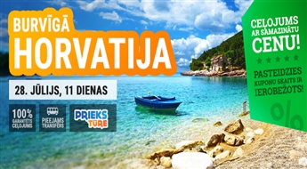 Burvīgā Horvātija! Brīnišķīgs atpūtas brauciens ar autobusu uz Horvātiju ar iespēju apmeklēt Bosniju un Herogovinu! 11 dienas.