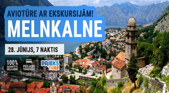Melnkalne – vieta, kur piepildās sapņi! Ekskursijas lidojums ar iespēju apmeklēt skaistākās vietas Melnkalnē! 7 naktis!