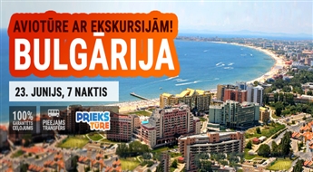 Saulīgā Bulgārija! Ekskursiju aviotūre! Lidojums + viesnīca + transfērs! 7 naktis!