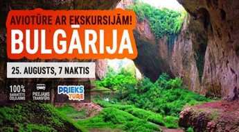 Saulīgā Bulgārija! Ekskursiju aviotūre! Lidojums + viesnīca + transfērs! 7 naktis!