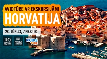 Brīnumainā Horvātija! Avio tūre ar ekskursijām! Lidojums + viesnīca + transfērs! 7 naktis!