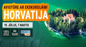 Brīnumainā Horvātija! Avio tūre ar ekskursijām! Lidojums + viesnīca + transfērs! 7 naktis!
