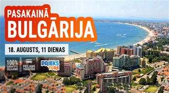 Pasakainā Bulgārija! Ekskursiju tūre ar autobusu uz Bulgāriju ar iespēju apmeklēt  Bukaresti un Stambulu! 11 dienas!