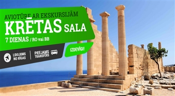 Krētas neparastais skaitums! Ekskursiju aviotūre! Lidojums + viesnīca + transfērs! 7 dienas!