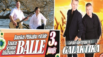 Bauskas estrādes vasaras sezonas atklāšana ar grupu Galaktika!