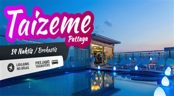 Eksotiskā Taizeme! Lidojums + 2 naktis Bangkokā + 11 naktis Viesnīcā Centra Avenue Hotel Pattaya 4* + Transfērs!