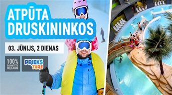 Sapņojat par ūdens priekiem vai ziemu vasarā!? Tas ir iespējams! Dodaties pavadīt brīvdienas uz kaimiņzemi Lietuvu un relaksējaties Druskininku ūdens parkā vai baudiet ziemas priekus Sniega arēnā!