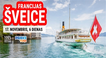 Francijas Šveice! Drēzdene - Montre - Veve - Ženēva - Lozanna - Nirnberga! 6 dienas!
