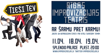 AR ŠARMU PRET KARMU - Rīgas Improvizācijas teātra apmeklējums ar 50 % atlaidi!