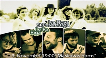 3. novembrī 19:00 "Maskavas Namā" grupu "Da’Ba" un "Iva Nova"koncerts ar 50% atlaidi!