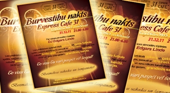 Sagaidīsim 2012. gadu kopā! Burvestību nakts Express Cafe 31!