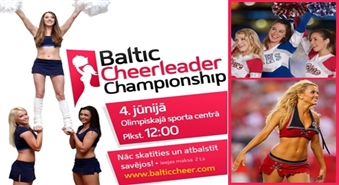 4.jūnijs - II Baltijas Karsējmeiteņu Čempionāta fināls Olimpiskajā Sporta Centrā par 51% lētāk!
