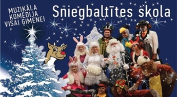 Музыкальная комедия для всей семьи ''Sniegbaltītes skola'' -30%