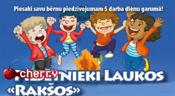 Pēdējā brīža iespēja! "Rakši": bērnu vasaras nometne ‘’Pilsētnieki laukos’’ -22%