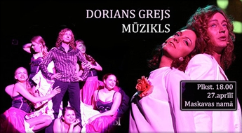 Biļetes uz mūzikla «DORIANS GREJS». Ģeniālā Oskara Vailda romāns mūzikas skaņās! PĒDĒJĀ ŠĪS SEZONAS IZRĀDE! Pasteidzieties!