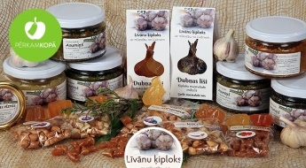 Radīts Latvijā! Līvānu spēks ķiplokos - mājražotāja "Līvānu ķiploks" piedevas ēdieniem un konfektes