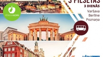 Trīs dienas - trīs burvīgas pilsētas! Brauciens Varšava - Berlīne - Poznaņa ar iespēju apmeklēt ekskursijas (par papildu samaksu)