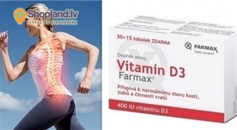 FARMAX: Vitamīns D - stipriem kauliem un zobiem
